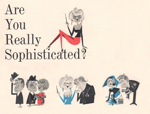 Are You Really Sophisticated?