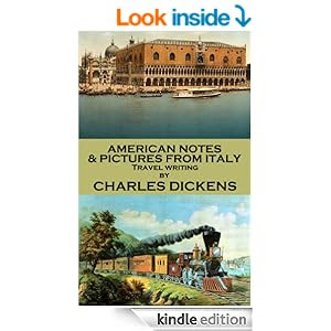 classic Charles Dickens AMERICAN NOTES AND PICTURES FROM ITALY