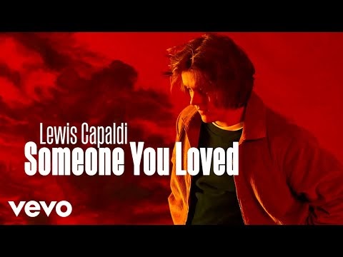 Someone You Loved Lewis Capaldi
