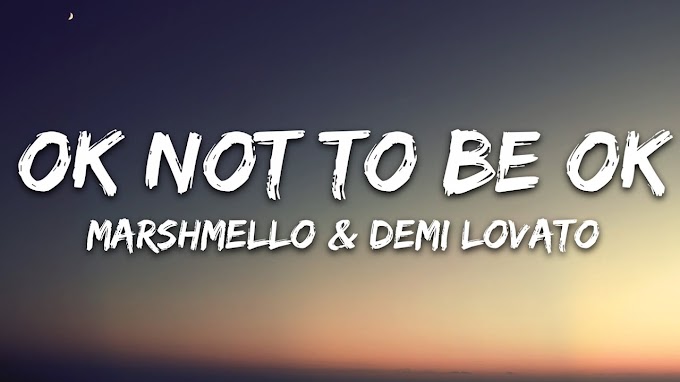 Marshmello & Demi Lovato - OK Not To Be OK (Lyrics) Lost Stories Remix 