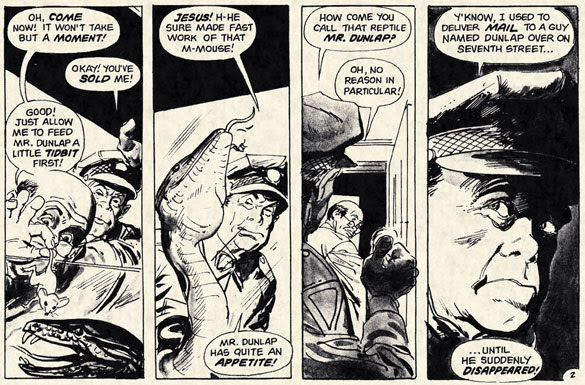 'So I hadda stop delivering thsoe shipments of live mice to him!'