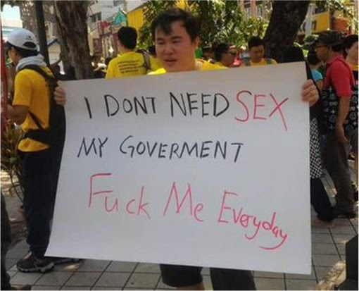Bersih 4.0 - Charming and Creative Photo - Protester Fuck by Govt Everyday He Does Not Need Sex