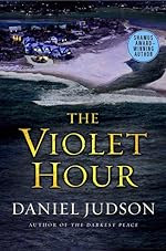 The Violet Hour by Daniel Judson