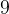 9 9