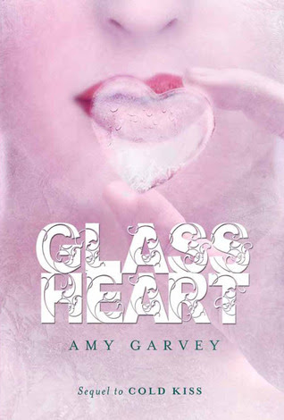 Glass Heart (Cold Kiss, #2)