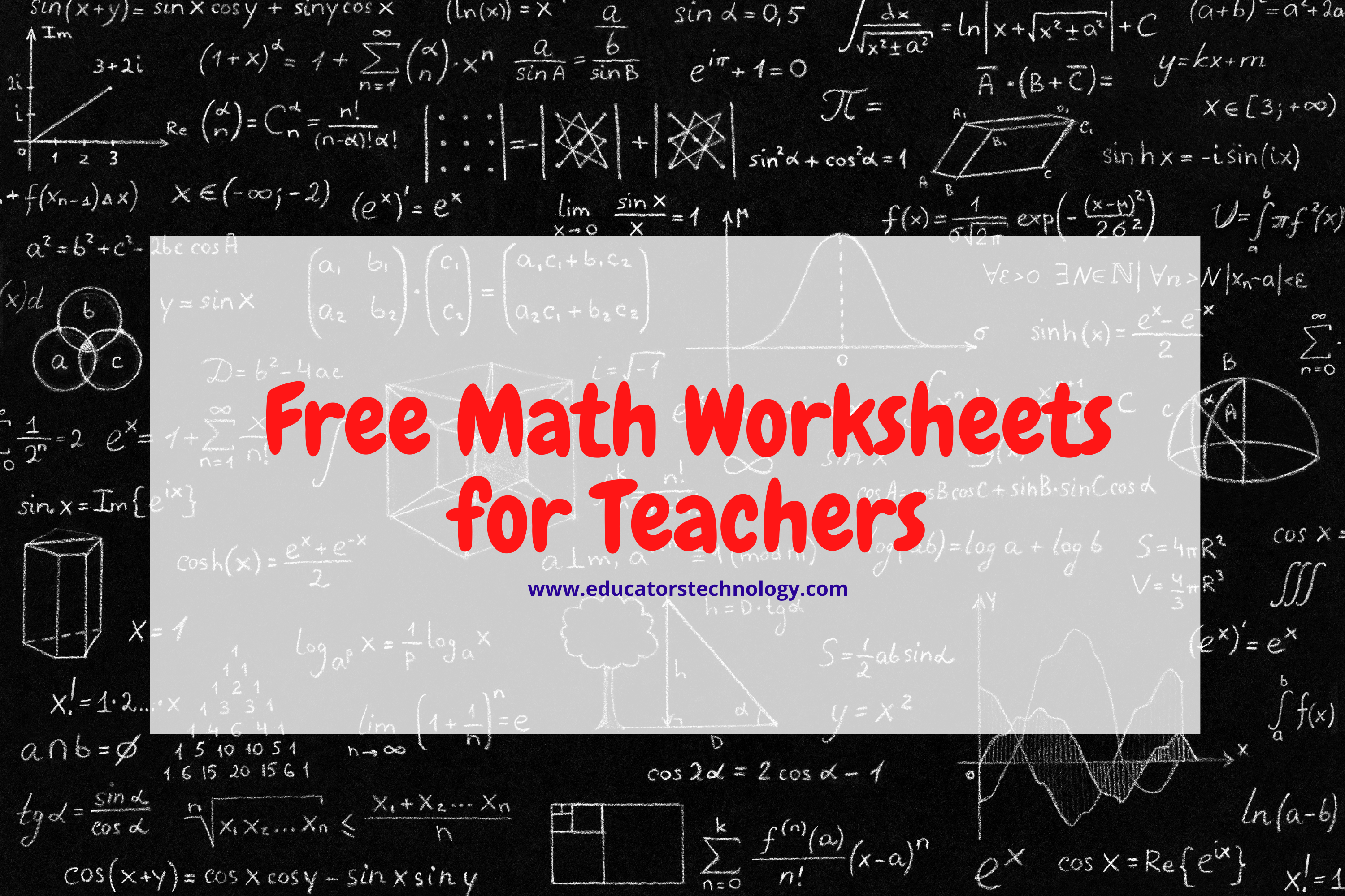 Tons of Free Math Worksheets for Teachers