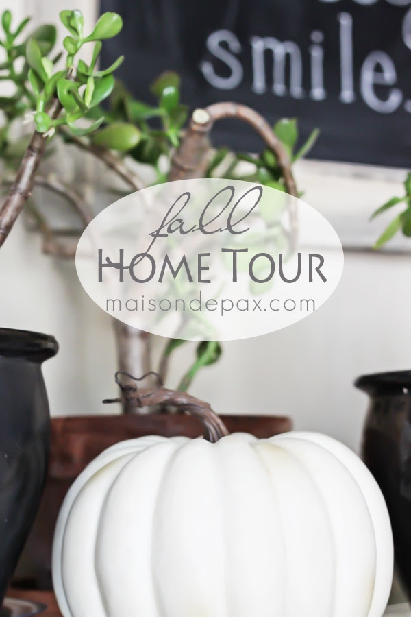Home tour - full of fall decorating ideas! via maisondepax.com #autumn #fall #decor #diy
