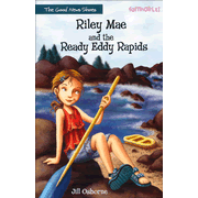 742999: Riley Mae and the Ready Eddy Rapids
