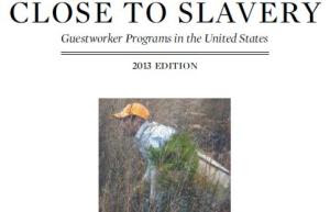 close to slavery