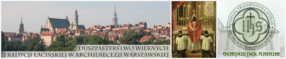 Duszpasterstwo Wiernych Tradycji Łacińskiej w Archidiecezji Warszawskiej