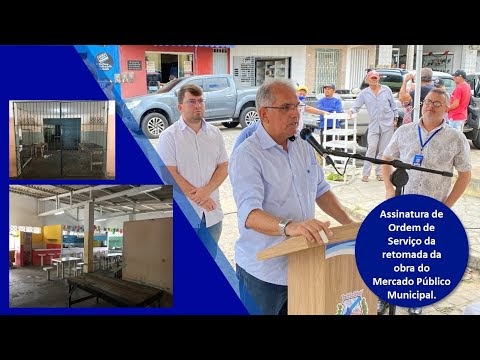 Prefeito Vital Costa assina ordem de serviço da retomada da obra do Mercado Público Municipal