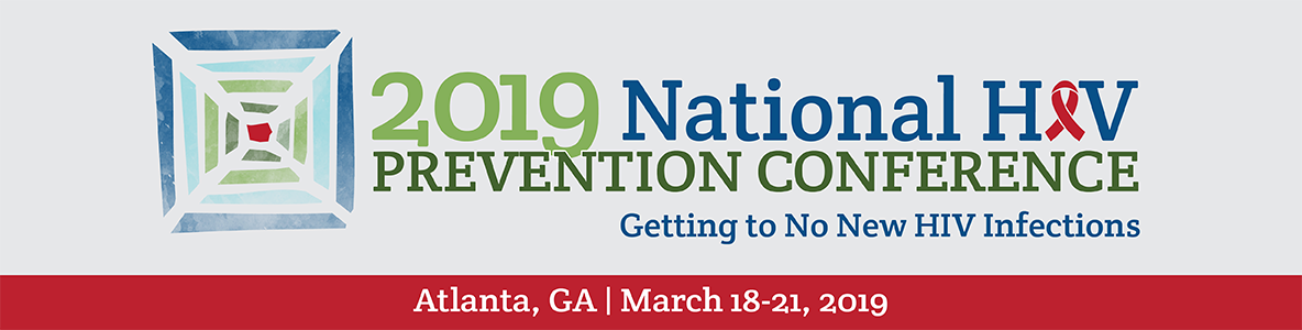 2015 National HIV Prevention Conference. Accelerating Progress: Prevent Infections. Strengthen Care. Reduce Disparities. Atlanta, GA | December 6-9 2015. 