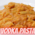 Penne alla Vodka Recipe| How to Make Vodka Pasta