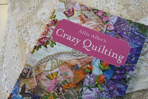 Allie Aller's Crazy Quilting Book