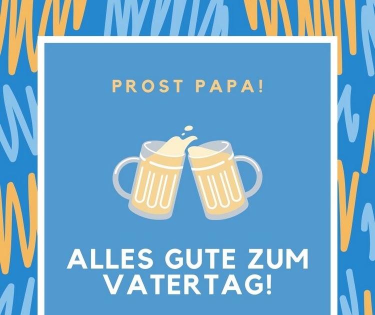 Vatertagssprüche Für Whatsapp Lustige Sprüche