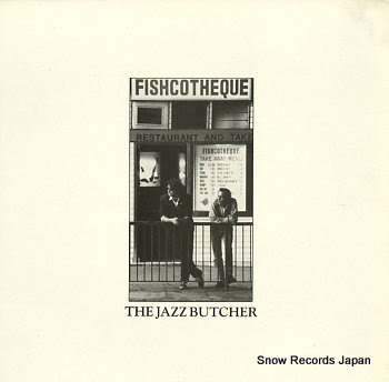 JAZZ BUTCHER, THE fishcotheque