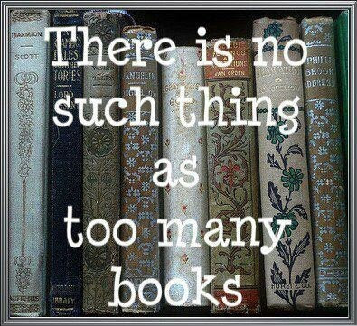 To Many Books..??  NEVER!!