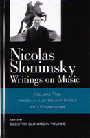 Writings on Music: Volume Two Russian and Soviet Music and Composers