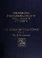 The Gordion excavations, 1950-1973: final reports. Vol. II: the lesser Phrygian Tumuli. Pt. 1: the...