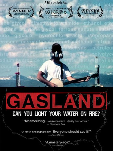 Gasland documentary by Josh Fox