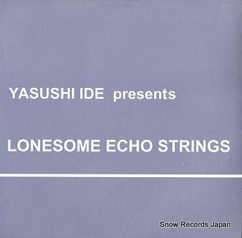 IDE, YASUSHI lonesome echo strings