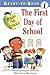 The First Day of School (Robin Hill School Ready-To-Read)