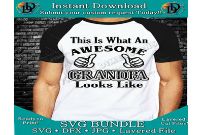 Download This Is What An Awesome Grandpa Looks Like Svg Father 39 S Day Svg Dxf Free