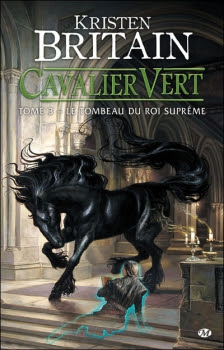 Couverture Cavalier Vert, tome 3 : Le Tombeau du roi suprême