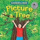 Picture a Tree by Barbara Reid
