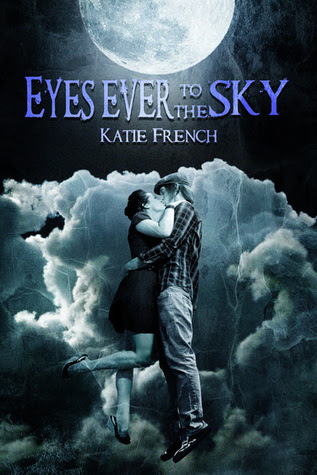 Eyes Ever to the Sky (The Sky Trilogy #1)