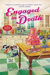 Engaged in Death by Stephanie Blackmoore
