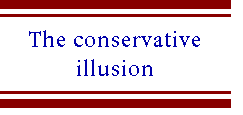 [Breaker quote: The conservative illusion]