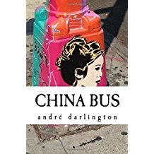 Book Review: China Bus By AndrÃ© Dalrington