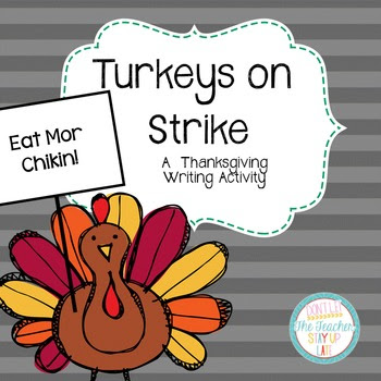 Turkeys on Strike - a Thanksgiving Writing Craftivity