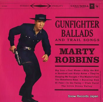 ROBBINS, MARTY gunfighter ballads and trail songs