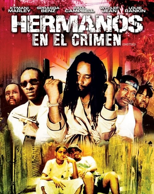 Shottas (Hermanos en el crimen) 2002 Pelicula Completa en Español.