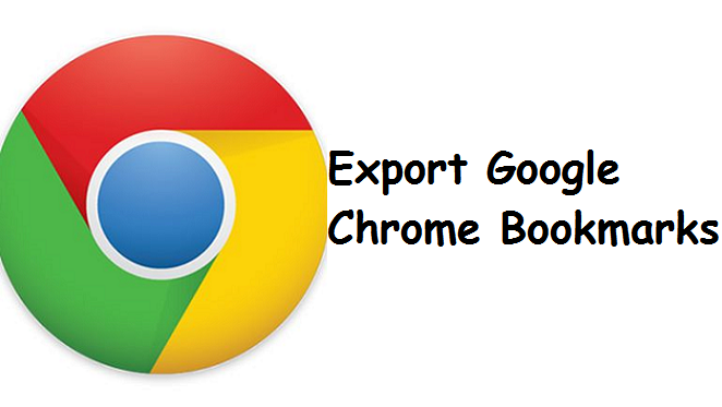 How To Export Google Chrome Bookmarks