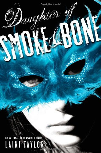 Daughter of Smoke and Bone (Daughter of Smoke and Bone, #1)