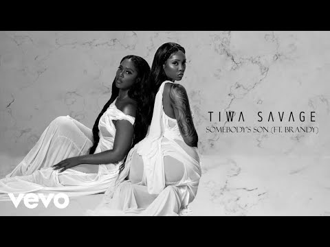 Tiwa Savage Ft. Brandy – Somebody’s Son
