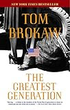 The Greatest Generation The Greatest Generation