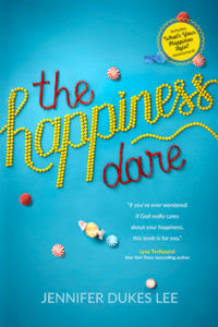 The Happines Dare by Jennifer Dukes Lee