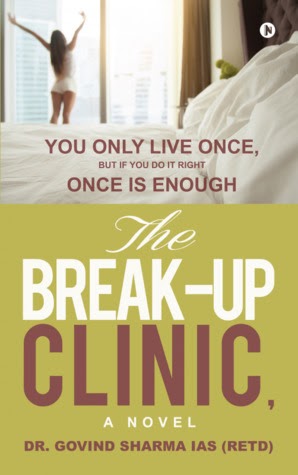 The Break-Up Clinic By Dr. Govind Sharma (Book Review: 2.75*/5) !!!