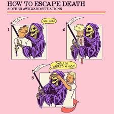 Escape Death
