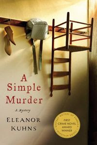 A Simple Murder by Eleanor Kuhns A Simple Murder by Eleanor Kuhns