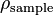 {\rho_\text{sample}}