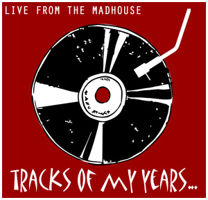 Mum in the Madhouse Tracks of my years badge Mum in the Madhouse Tracks of my years badge