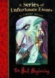 The Bad Beginning (A Series of Unfortunate Events, #1)