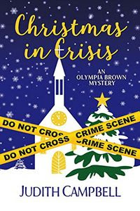 Christmas in Crisis by Judith Campbell Christmas in Crisis by Judith Campbell