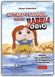 Aiutare i Bambini Pieni di Rabbia o Odio