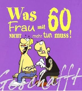 Zum 60 Geburtstag Mann, Einladungstexte... geburtstagssprüche auf